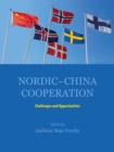 Image for Nordic-China Cooperation : Challenges and Opportunities