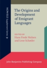 Image for The Origins and Development of Emigrant Languages