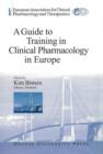 Image for Guide to Training in Clinical Pharmacology in Europe