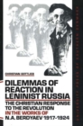 Image for Dilemmas of Reaction in Leninist Russia