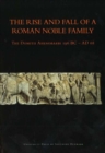 Image for Rise &amp; Fall of a Roman Noble Family : The Domith Ahenobarbi 196BC-AD68