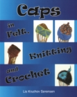 Image for Caps in felt, knitting and crochet