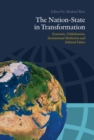 Image for Nation-State in Transformation: Economic Globalisation, Institutional Mediation and Political Values