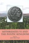 Image for Mithridates VI &amp; the Pontic Kingdom