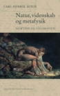 Image for Natur, videnskab og metafysik: Newton og filosofien