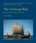 Image for The Oseberg ship  : reconstruction of form and function