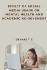 Image for Effect of Social Media Usage on Mental Health and Academic Achievement