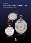 Image for Jurgensen Dynasty: Four Centuries of Watchmaking in Two Countries