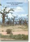 Image for Sustainable Development in the Sahel : Proceedings of the 4th Sahel Workshop, 6-8 January 1992