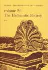 Image for Failaka/Ikaros -- The Hellenistic Settlements : Danish Archaeological Investigations in Kuwait -- The Hellenistic Pottery