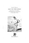 Image for Out in the Cold : The Legacy of Canada&#39;s Relocation Experiment in the High Arctic