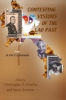 Image for Contesting visions of the Lao past  : Laos historiography at the crossroads