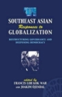 Image for Southeast Asian Responses To Globalization