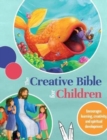 Image for The Creative Bible for Children