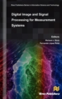 Image for Digital Image and Signal Processing for Measurement Systems