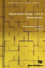 Image for Digital System Design : Use of Microcontroller