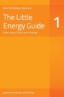 Image for The Little Energy Guide 1 - Take Care of Your Own Energy