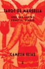 Image for Tarot De Marsella: Leer Las Cartas Como El Diablo