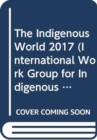Image for The Indigenous World 2017