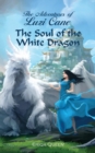 Image for Soul of the White Dragon