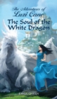 Image for The Soul of the White Dragon