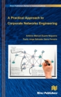 Image for A Practical Approach to Corporate Networks Engineering