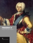 Image for Frederik Iv : King on His Own Terms