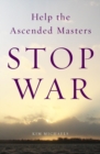 Image for Help the Ascended Masters Stop War