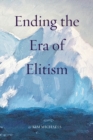 Image for Ending the Era of Elitism