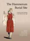 Image for The Hammerum Burial Site: Customs and Clothing in Roman Iron Age