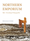 Image for Northern emporiumVol. 1,: The making of Viking-age Ribe