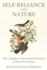 Image for Self-Reliance and Nature : The Complete First and Second Series of Emerson&#39;s Essays
