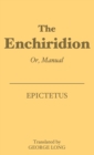Image for The Enchiridion : Or, Manual