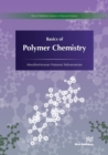 Image for Basics of polymer chemistry