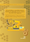Image for Soft and stiffness-controllable robotics solutions for minimally invasive surgery: the STIFF-FLOP approach