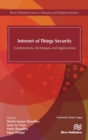 Image for Internet of things security  : fundamentals, techniques and applications
