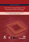 Image for Low power circuit design using advanced CMOS technology