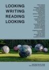 Image for Looking Writing Reading Looking : Writers on Art from the Louisiana Collection