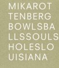 Image for Mika Rottenberg: Bowls Balls Souls Holes
