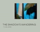 Image for The shadow&#39;s wandering