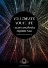 Image for You Create Your Life