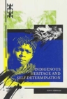 Image for Indigenous Heritage and Self-determination