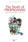 Image for The Death of Propaganda