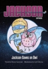 Image for Jackson Saves an Owl