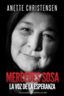 Image for Mercedes Sosa - La Voz de la Esperanza : Un encuentro que cambio mi vida