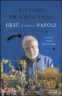 Image for Gesu&#39; e&#39; nato a Napoli
