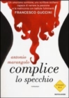 Image for Complice lo specchio