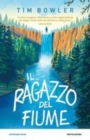 Image for Il ragazzo del fiume