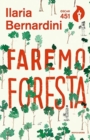 Image for Faremo foresta