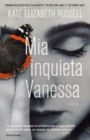 Image for Mia inquieta Vanessa